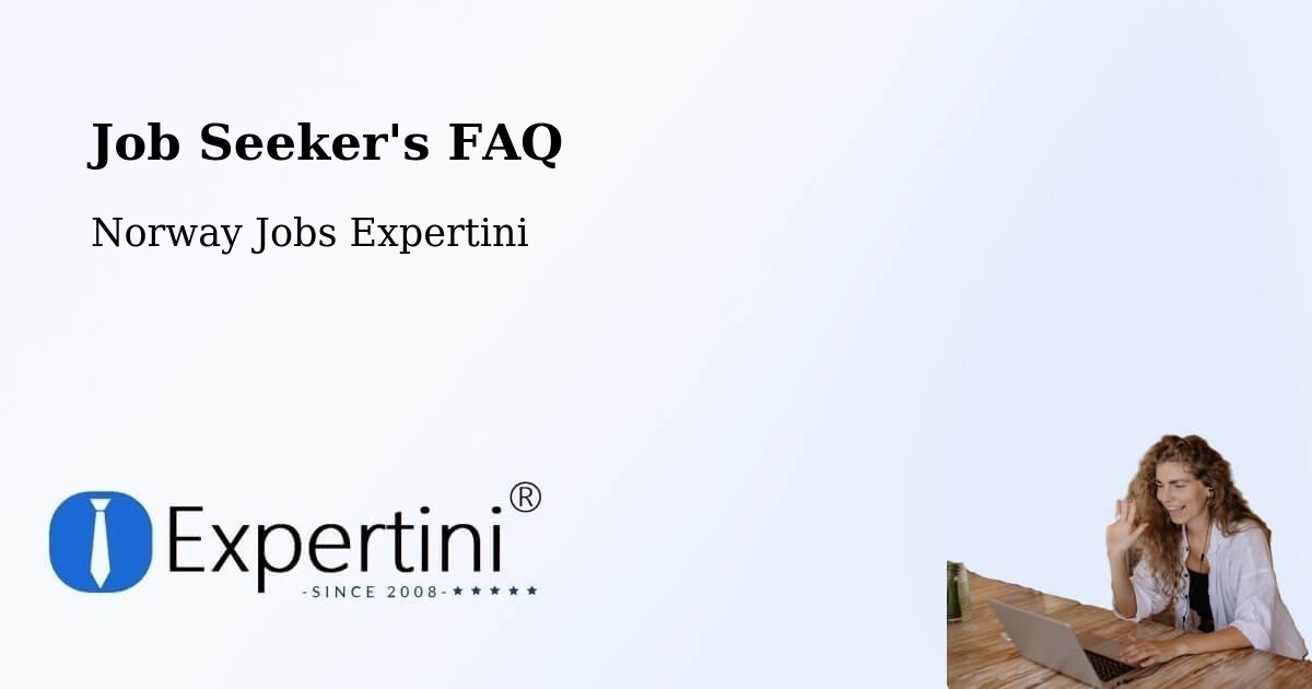 Job Seeker FAQ – Steinkjer - Norway Jobs Expertini