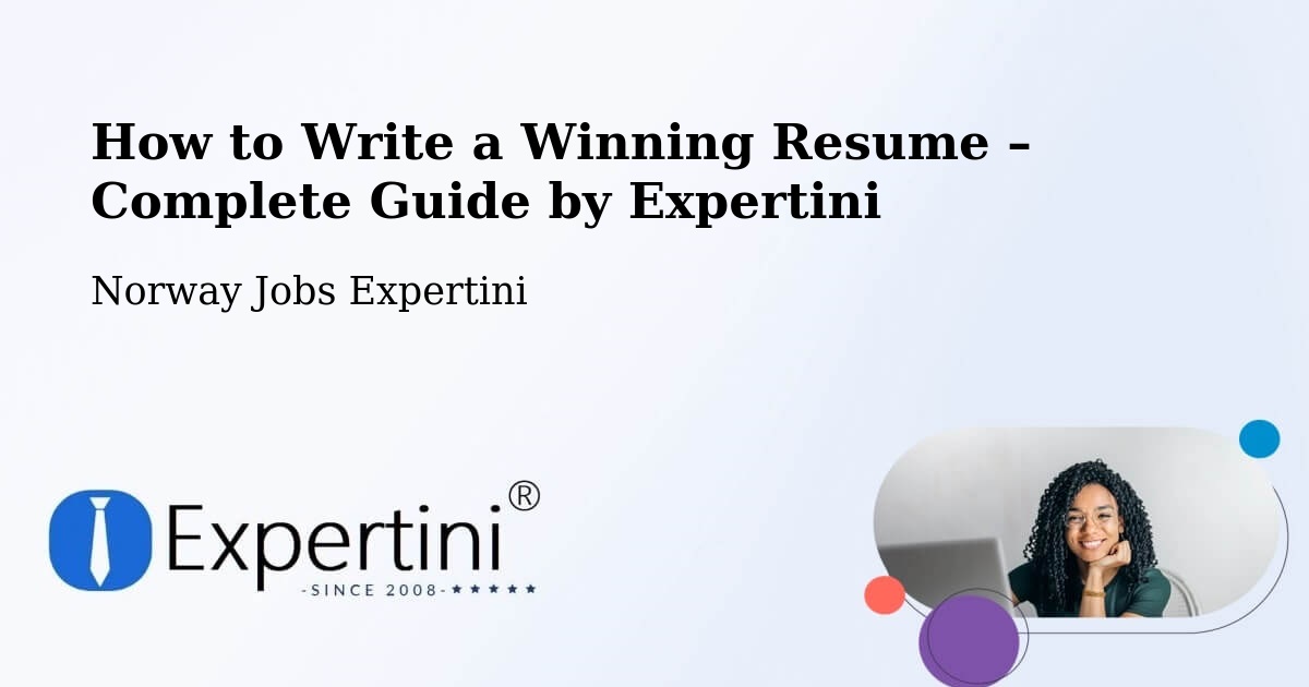 Resume Writing Guide for Job Seekers – Steinkjer - Steinkjer, Norway Jobs Expertini