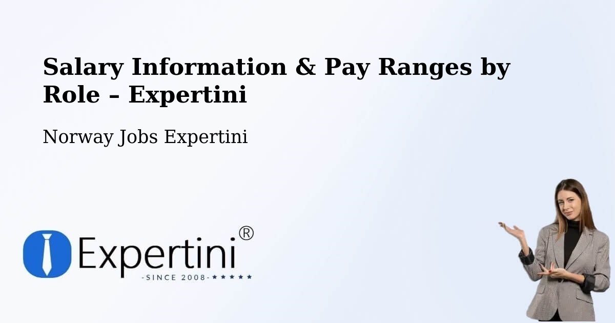 Salary Information & Pay Ranges – Steinkjer - Steinkjer, Norway Jobs Expertini