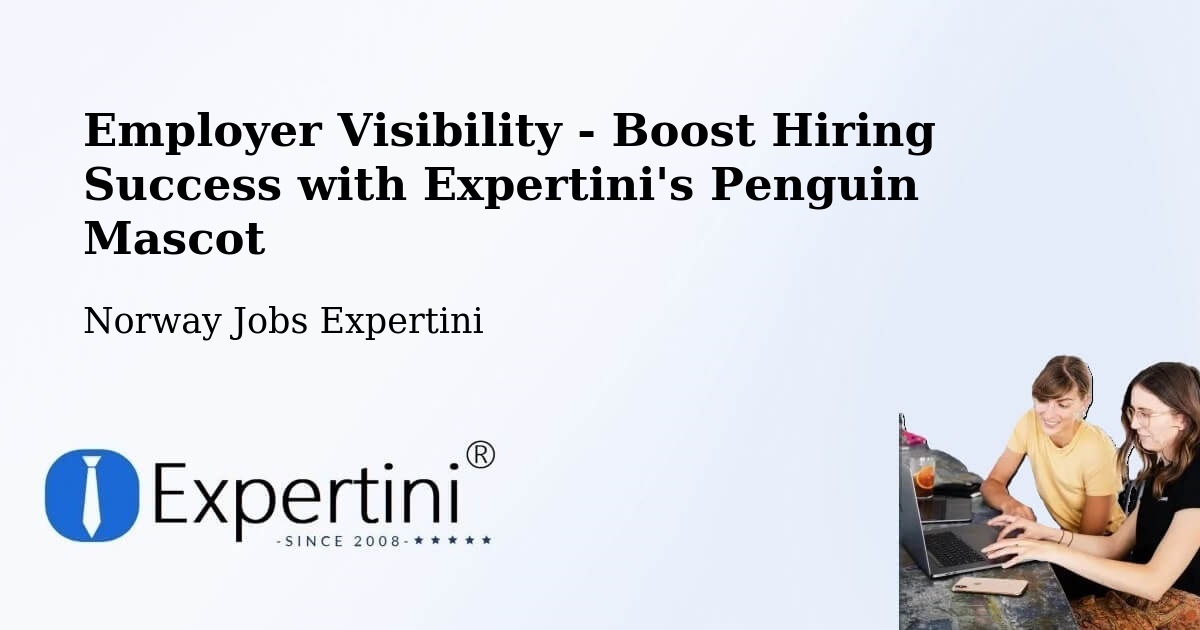 CV and Resume Visibility Optimization – Steinkjer - Norway Jobs Expertini